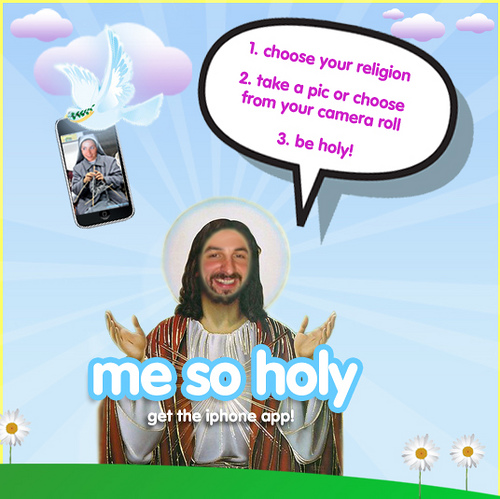 Me So Holy phone app ad