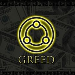 Greed