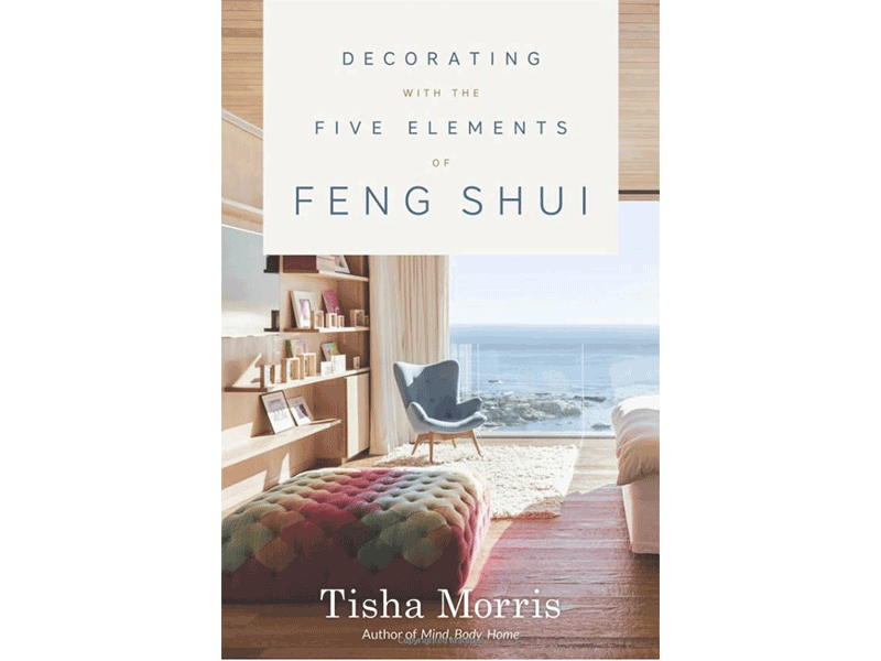 Decorating With the Five Elements of Feng Shui