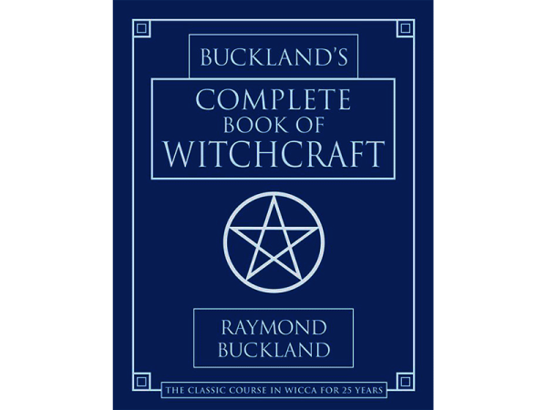 Buckland's Complete Book of Witchcraft