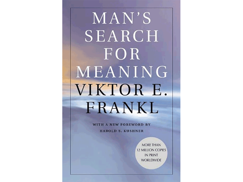 Man's Search For Meaning