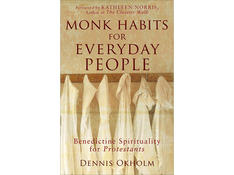 Monk Habits for Everyday People