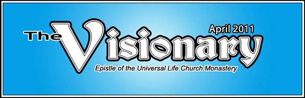 The Universal Life Church Monastery Visionary