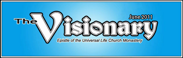 The Universal Life Church Monastery Visionary